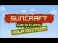 Guncraft - Gameplay Review Trailer