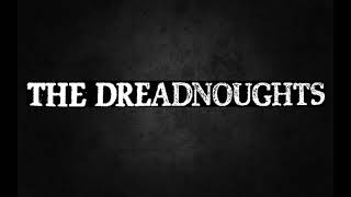 Watch Dreadnoughts Elizabeth video