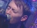 Radiohead - I Will - Musique Plus 6/2/03