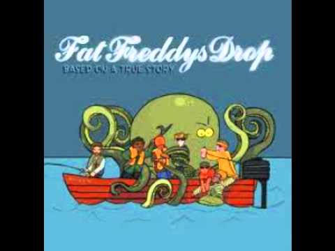 Fat Freddys Drop - Ernie (Based on a True Story)