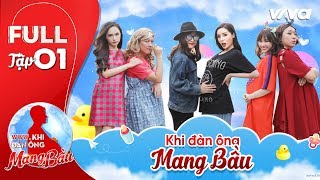 Khi Đàn Ông Mang Bầu | Tập 1 FULL: Hành trình trải nghiệm cảm giác mang bầu của các nghệ sĩ bắt đầu