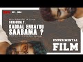Seriously, Kaadhal Enbathu Saabama? - Music Video