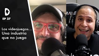 DeMentes EP 37 I Los videojuegos... Una industria que no juega