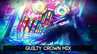 Best of Guilty Crown - ???????? Soundtrack OST Mix ????BGM?