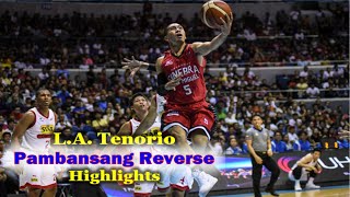 L.a. Tenorio Pambansang Reverse Highlights