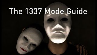 The Ultimate 1337 Mode Guide - Welcome To The Game 2