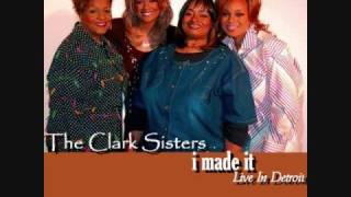 Watch Clark Sisters I Made It video