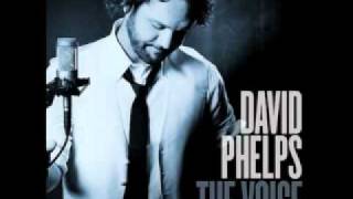 Watch David Phelps I Want To Know What Love Is video