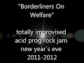 Bob Zabek - "Borderliners On Welfare"(2011-2012)