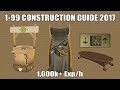 [Runescape 3] 1-99 Construction Guide 2017 | FAST, AFK & Cheap Methods | No Mouse Keys Required