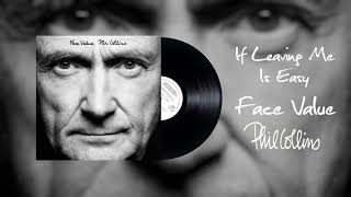 Watch Phil Collins If Leaving Me Is Easy video