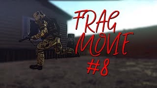 Frag Movie #8 By The Seagull