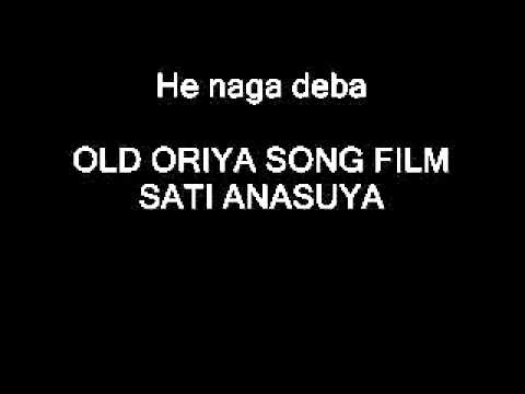 He naga deba oriya song sati anasuya