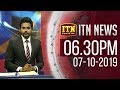 ITN News 6.30 PM 07-10-2019