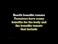 Health Benefits Tomato