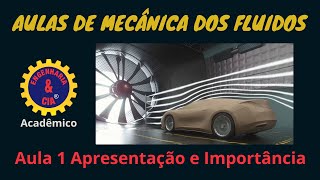 #MECFLU 1 Apresentação e Importância da Mecânica dos Fluidos | por Micelli Camargo