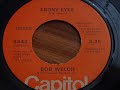 Bob Welch - Ebony Eyes 45rpm