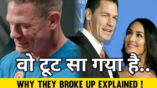 John cena Broken After His Break up With Nikki bella ! Why they broke up real reason explained ? John cena Broken After His Break up With Nikki bella ! Why they broke up real reason explained ?