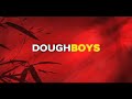 Dough Boys 2008 Wallpaper