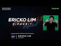 Ericko Lim - HIPOKRIT Audio + Lirik #SoapKing Ericko Lim - HIPOKRIT Audio + Lirik #SoapKing