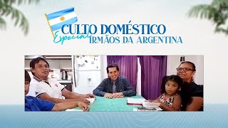 Culto Doméstico: Especial irmãos da Argentina (27.01.2023) | Tabernáculo - Anápolis-GO