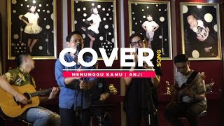 MENUNGGU KAMU - ANJI (LIVE COVER) USSY SULISTIAWATY Feat. ALGHUFRON