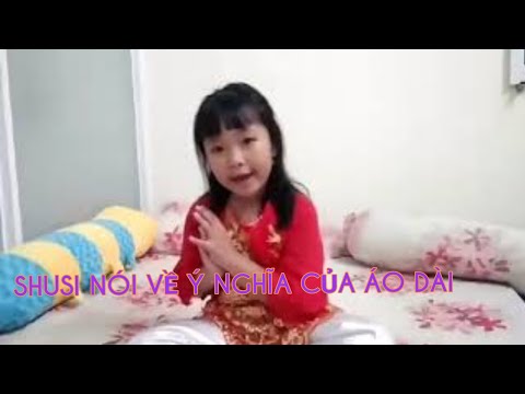 9.Shusi nói về ý nghĩa của chiếc cúc áo dài ( chiếc áo truyền thống viêt năm)
