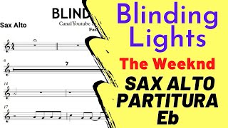 The Weeknd - Blinding Lights - Parura Sax Alto Eb Sheet Music
