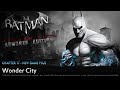Batman: Arkham City Armored Edition - Wii U Walkthrough - Chapter 17 - Wonder City