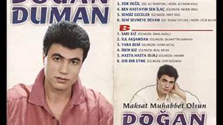 İki̇ Aşk Arasinda- Doğan Duman
