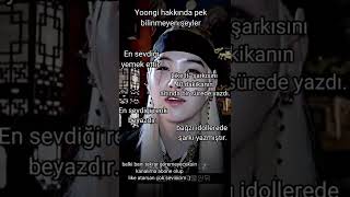 Yoongi Hakkında Bilinmeyen Bağzı Şeyler