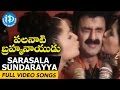 Palanati Brahmanaidu - Sarasala Sundarayya video song - Balakrishna || Sonali Bendre || Arti Agarwal