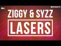ZIGGY & Syzz - Lasers (Available October 27)