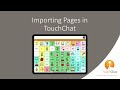 Importing a Page in TouchChat