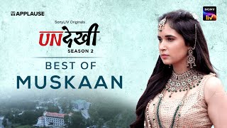 Best Of Muskaan Undekhi S2 Streaming On Sonyliv