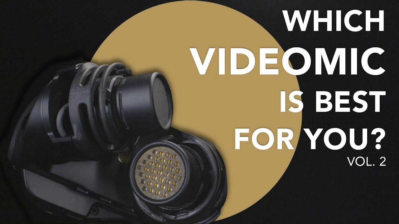 Audio For Film 101: Which Video Microphone Is Best For You – RØDE VideoMic Comparison