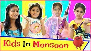 KIDS In Monsoon - Types of Kids..| #Freetoy #SoulfullRagiBites #Fun #Sketch #Roleplay #MyMissAnand