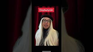Understand Key Information About - Oxybutynin Pharmacology