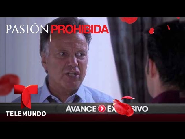Pasión Prohibida / Avance Cap 103 / Telemundo