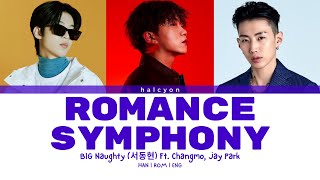 Watch Big Naughty Romance Symphony feat CHANGMO  Jay Park video