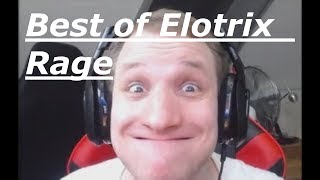 Elotrix Best of Rage Compilation | LegendAry
