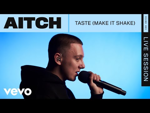 Aitch - Taste (Make It Shake) (Live) | ROUNDS | Vevo