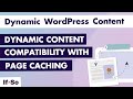 Dynamic Content With Page Caching