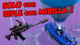 Ganando Solo Con Rifle Con Mirilla Fortnite Ganando Solo Con Rifle Con Mirilla Fortnite
