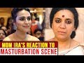 Swara Bhasker's Mother Ira Bhasker REACTS On Masturbation Scene In Veere Di Wedding