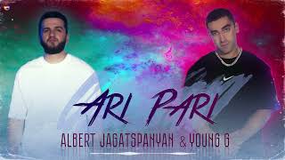 Albert Jagatspanyan & Young G - Ari Pari | Армянская Музыка