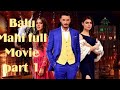 Balu Mahi full Movie P1. HD Quality Print