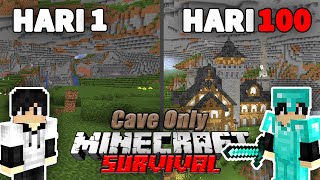 100 Hari Minecraft 1.17 Survival Tapi Cave Only