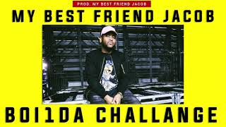 Boi 1da Beat Challange Pord My Best Friend Jacob Boi 1da Beat Challange Pord My Best Friend Jacob