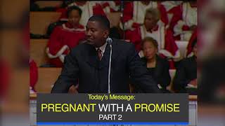 Pregnant With A Promise - Part 2